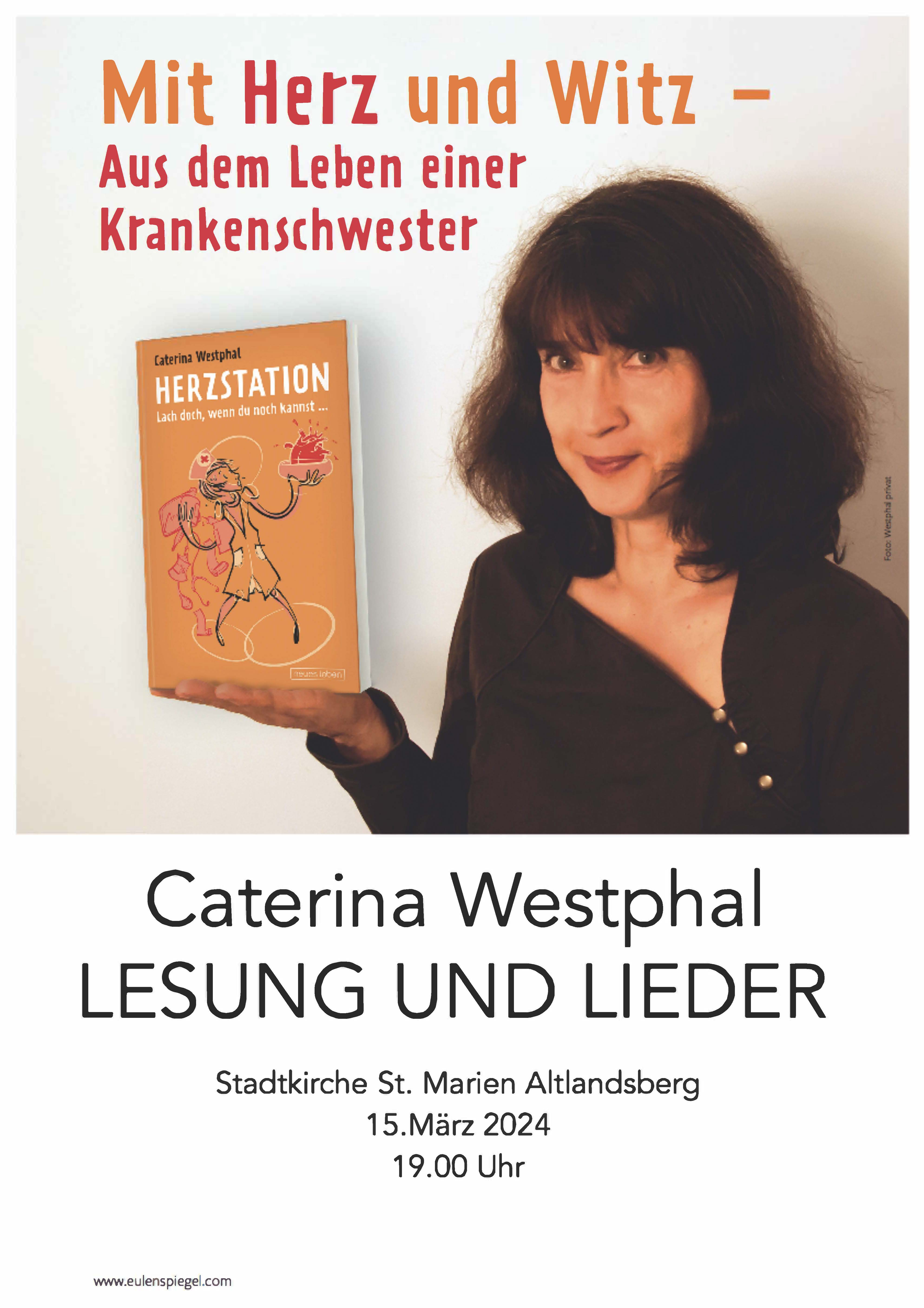 Caterina Westphal, Lesung und Lieder Altlandsberg, 15.März 2024, 19Uhr in der Stadtkirche Sankt Marien